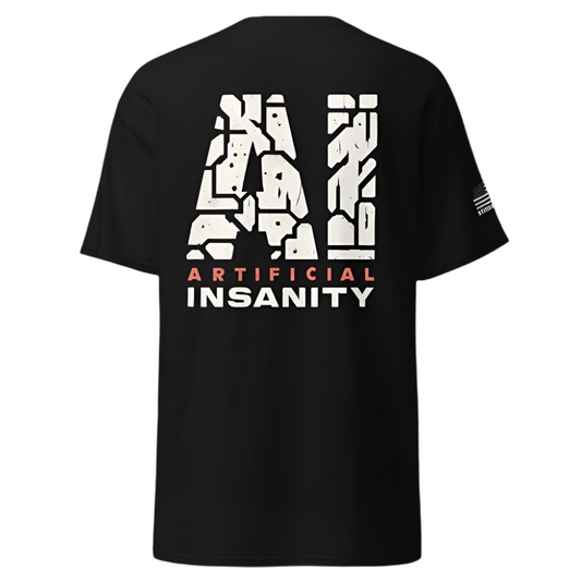 AI Insanity Unisex classic tee